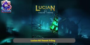 Lucian Kẻ Thanh Trừng